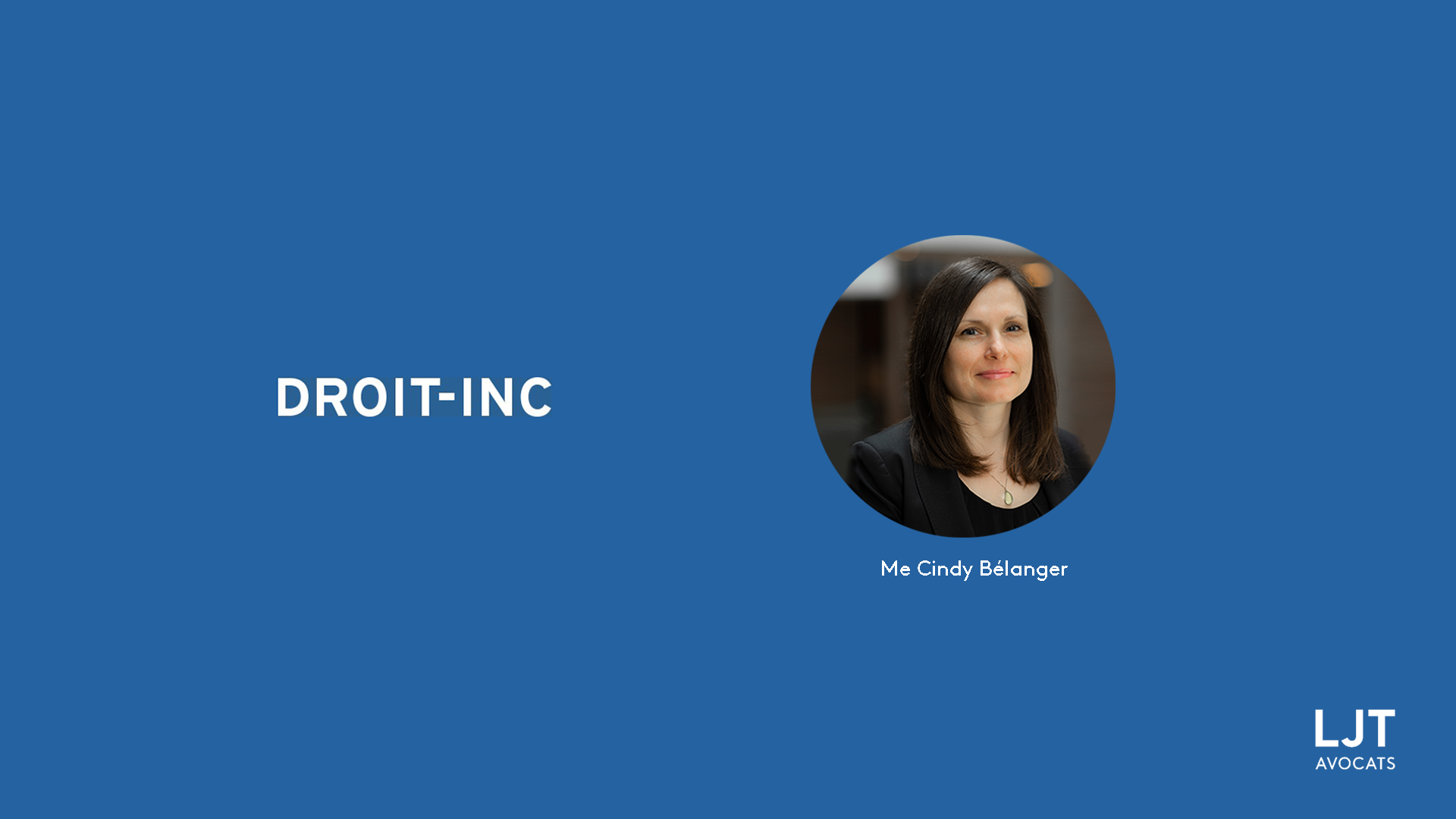 Best Lawyers 2021 - Me Cindy Bélanger s'exprime avec Droit Inc sur le prix qui lui a été décerné