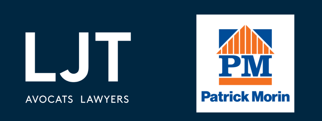 LJT Avocats maitre d’œuvre de l’acquisition des Centres de Rénovation Patrick Morin